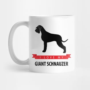 I Love My Giant Schnauzer Mug